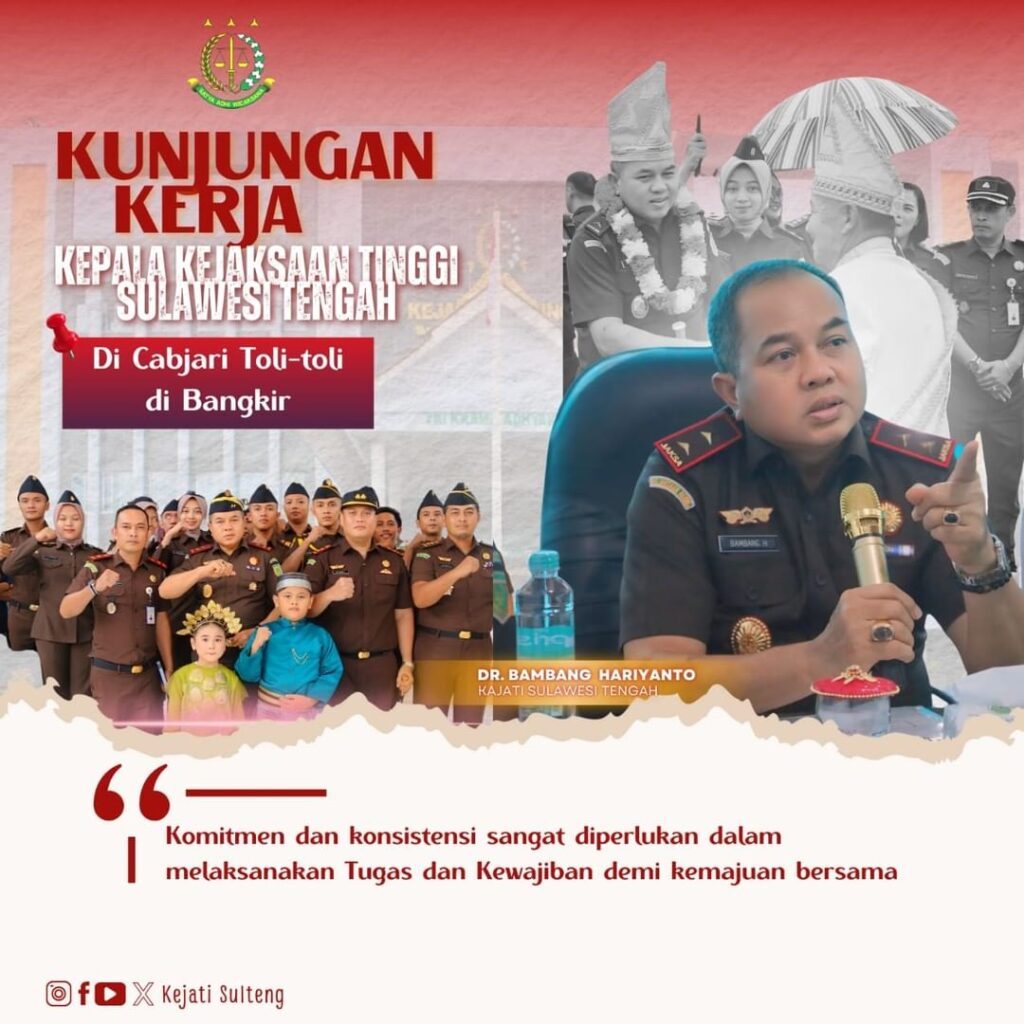 Kunjungan Kerja Kepala Kejaksaan Tinggi Sulawesi Tengah