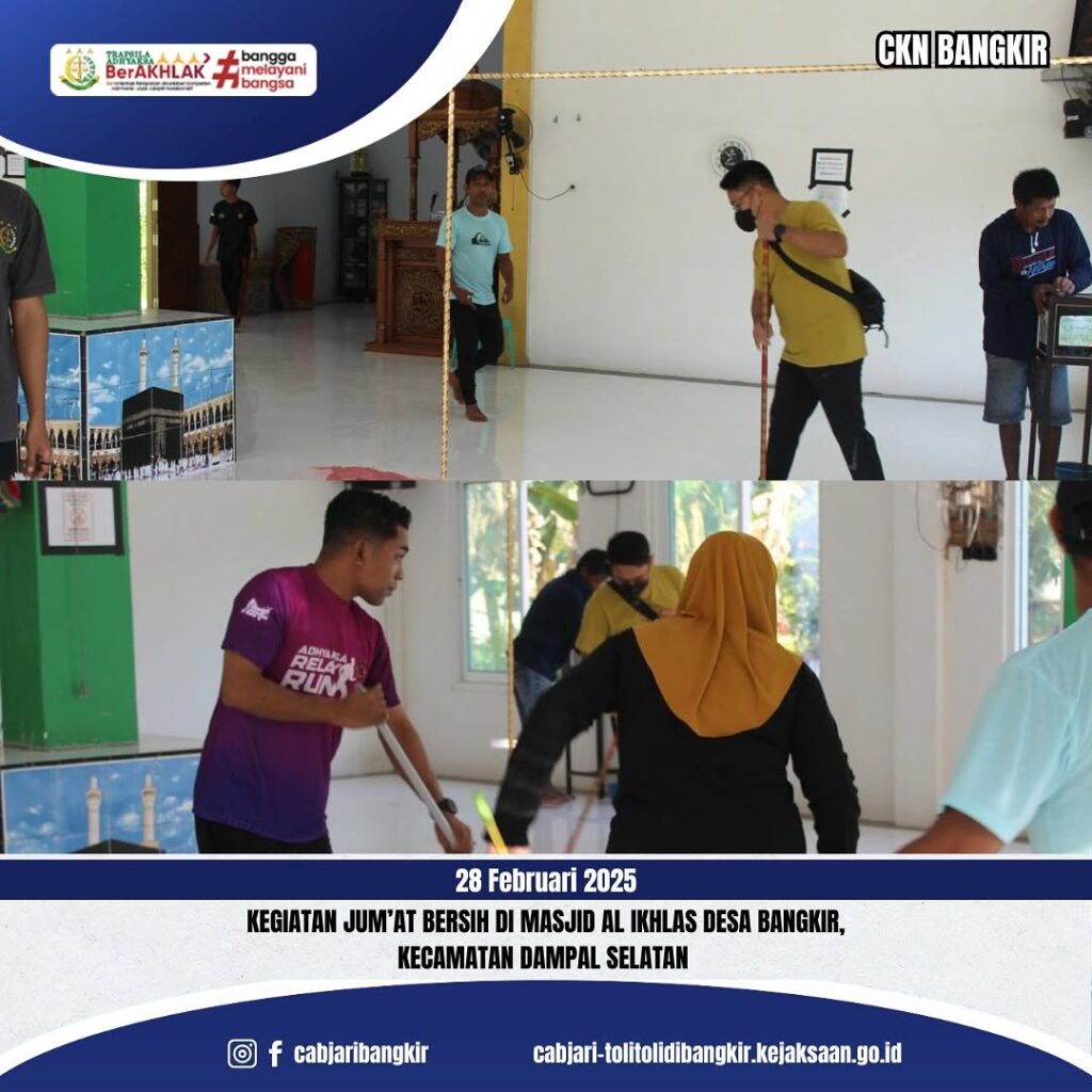 Jum’at Bersih di Masjid Al Ikhlas Desa Bangkir dalam rangka menyambut Bulan Suci Ramadhan.